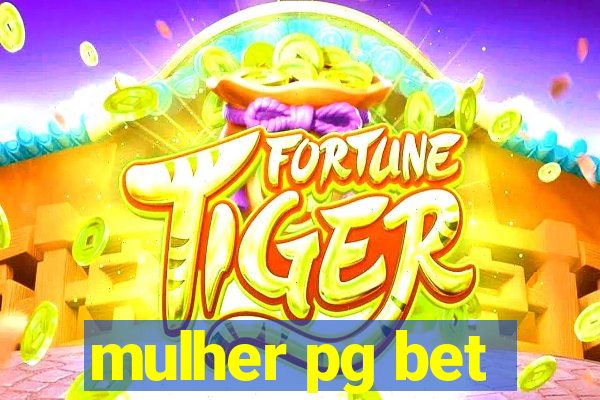 mulher pg bet